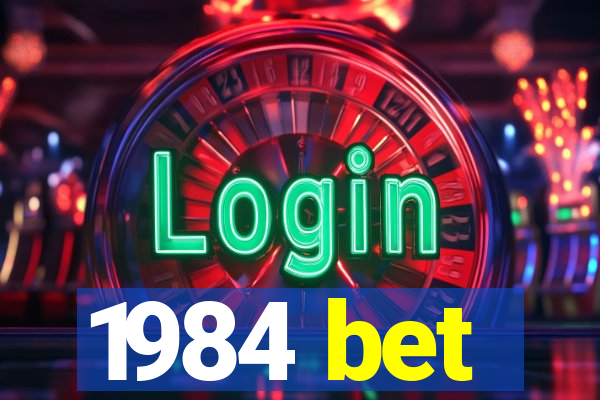 1984 bet